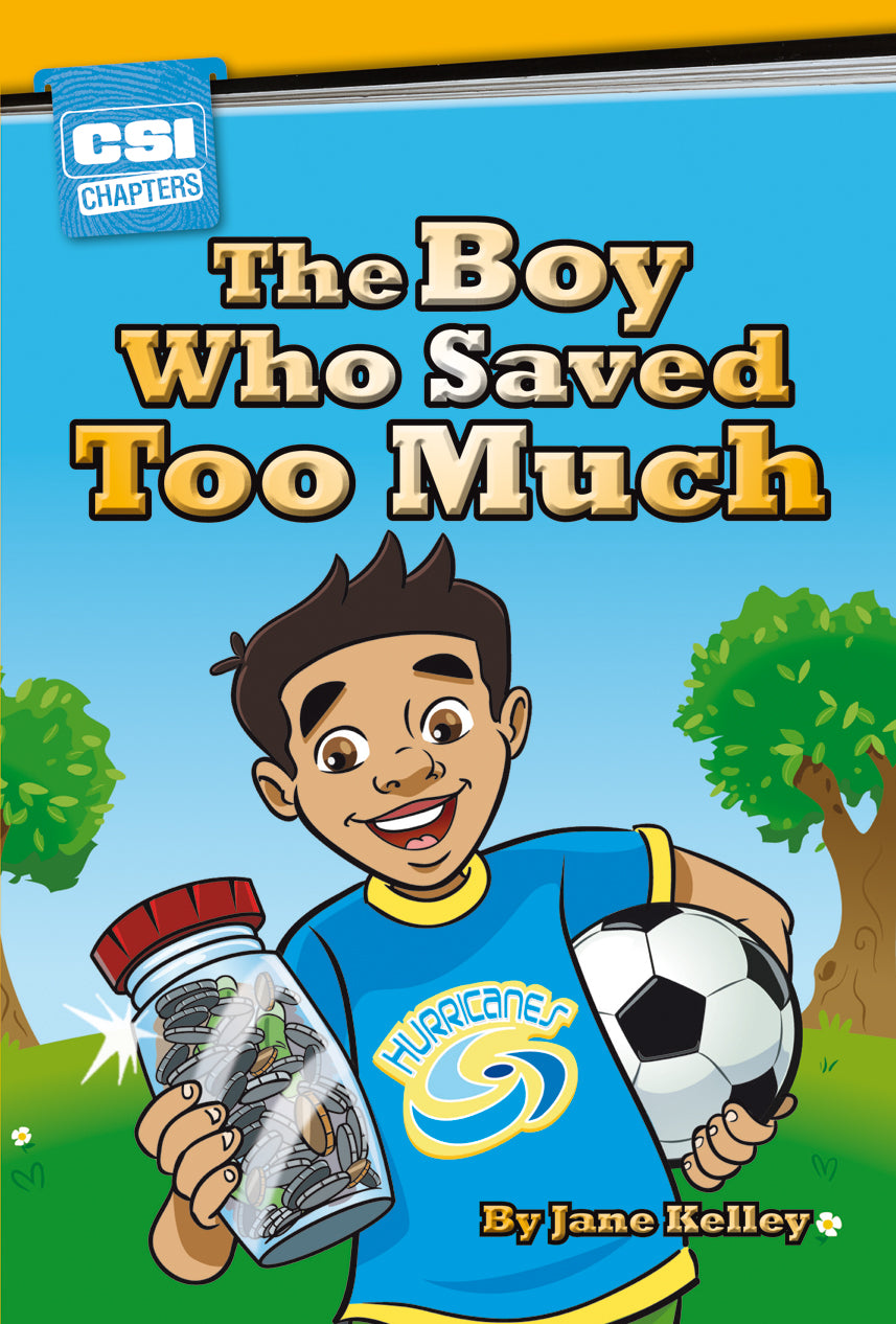 The Boy Who Saved Too Much