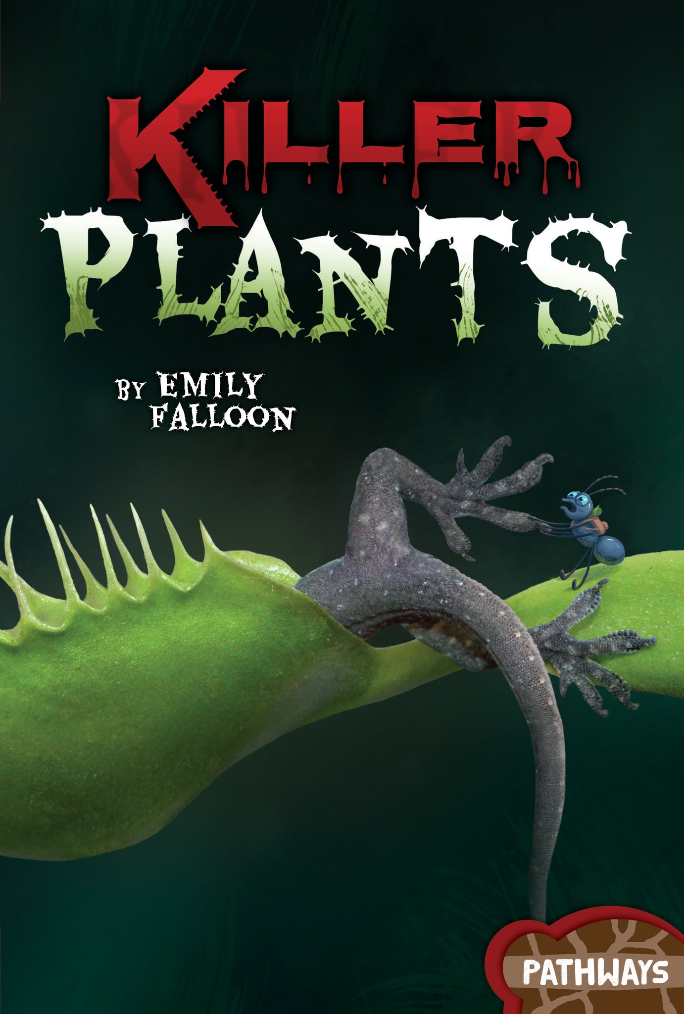 Pathways: Killer Plants